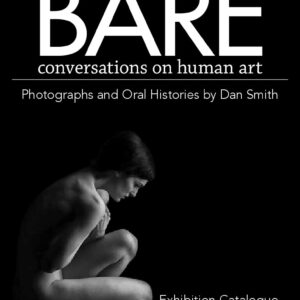 Bare: Conversations on Human Art - Exhibition Catalogue